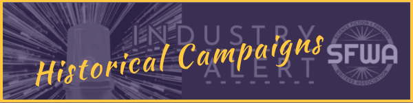 Historical Campaigns in SFWA's Industry Alert Defense Work