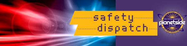 Series banner for Safety Dispatch with Planetside logo