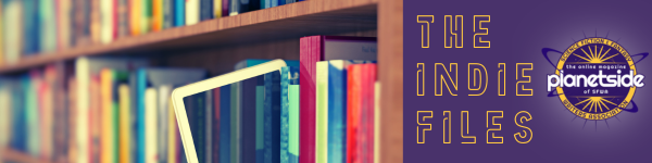 Series banner for The Indie Files with Planetside logo