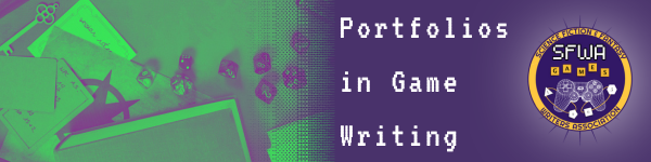 Series banner for Portfolios in Game Writing with the Game Writing Committee logo